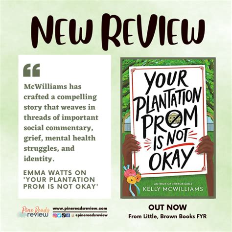 Your Plantation Prom Is Not Okay Kelly Mcwilliams Pine Reads Review