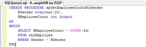 Sql Server How To Write Stored Procedures With Output Parameters