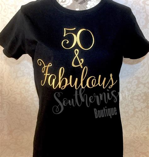 23 Fabulous 50th Birthday Shirts