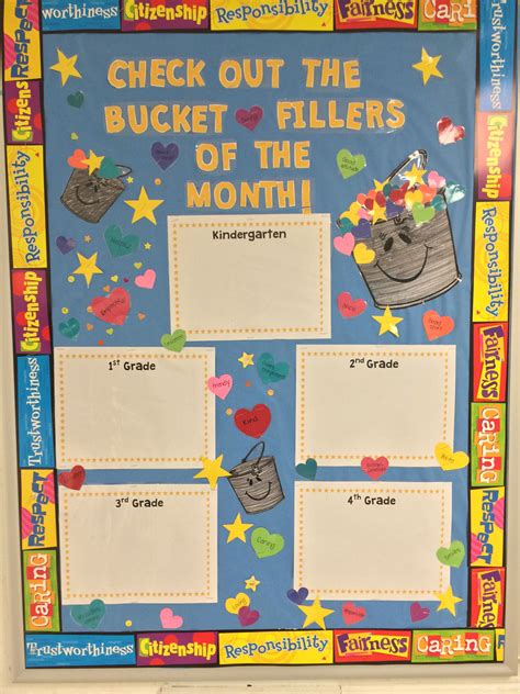 Bucket Filler Bulletin Board Bucket Fillers Of The Month Great To