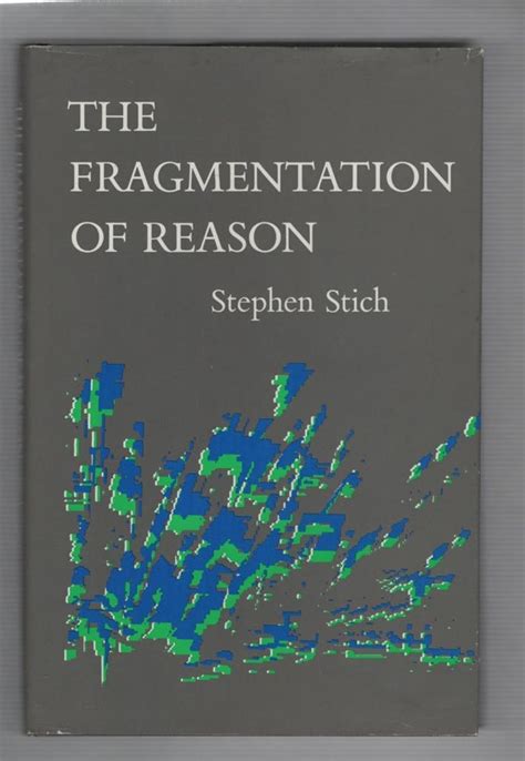 the fragmentation of reason preface to a pragmatic theory of cognitive evaluation