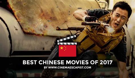 Chinese cinematography is incredibly originaland presents a lot of surprises, therefore, it is very interesting to watch what is happening in it. The 8 Best Chinese Movies of 2017 | Cinema Escapist