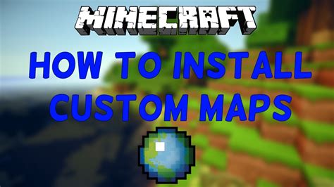 🌎how To Install Custom Minecraft Maps 111🌎 Youtube