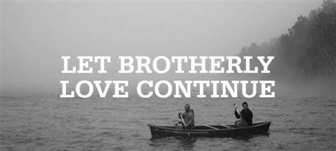 Brotherly Love Because Jesus Loved Us First