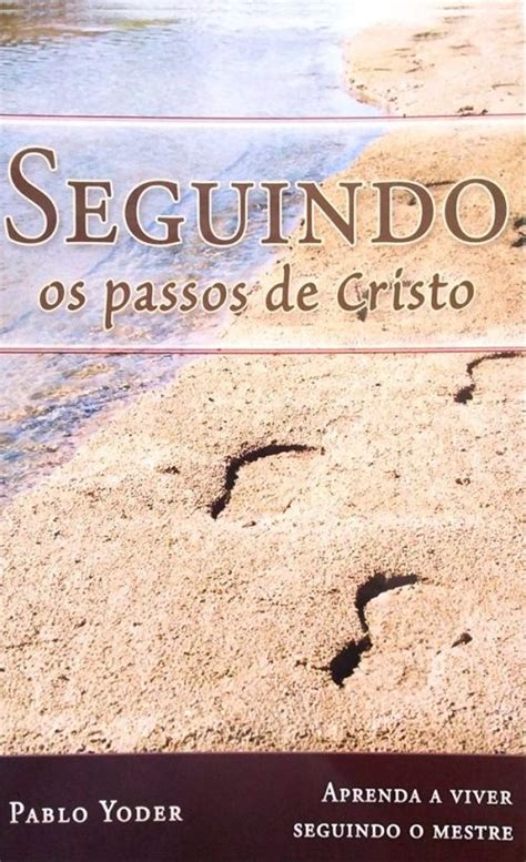 Seguindo Os Passos De Cristo