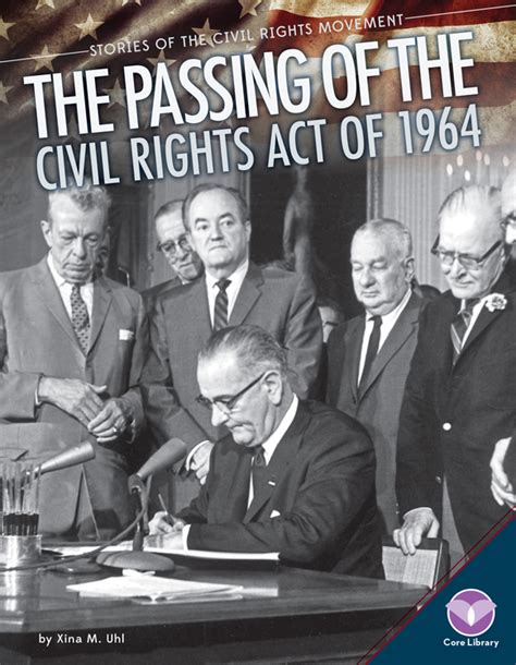 Passing Of The Civil Rights Act Of 1964 Midamerica Books