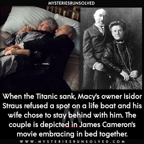 When The Titanic Sank Macys Owner Isidor Straus Refused A Spot On A