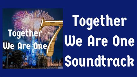 Together We Are One Custom Soundtrack Youtube