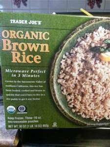 White basmati rice trader joe's 1 serving 150.0 calories 35.0 grams carbs 0 grams fat 3.0 grams protein. Trader Joe's Organic Brown Rice - Photo