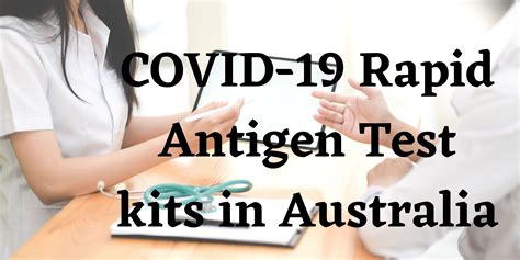 Covid 19 Rapid Antigen Test Kits In Australia Rapid Antigen Tests