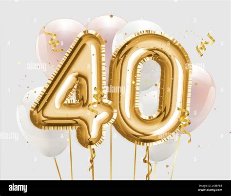 Happy 40th Birthday Gold Foil Balloon Greeting Background 40 Years
