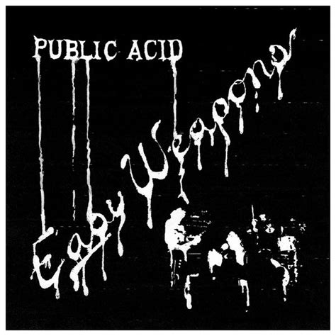 Public Acid Easy Weapons Lp Grave Mistake Records