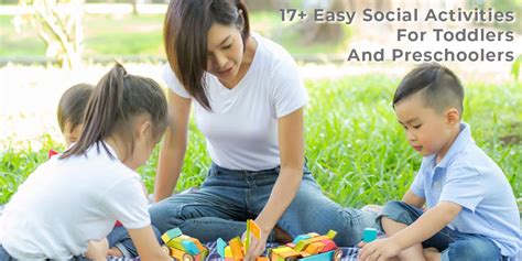 17 Easy Social Activities For Toddlers And Preschoolers