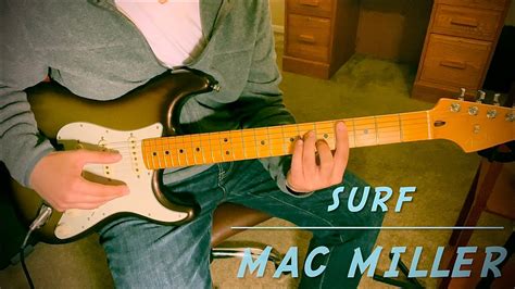 How To Play Surf By Mac Miller On Guitar Loop Pedal Lesson Youtube