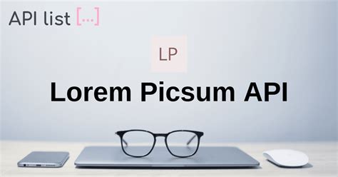 Lorem Picsum Api Apilistfun