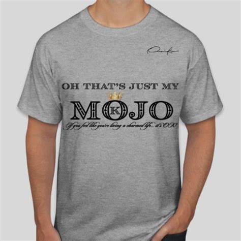 Mojo T Shirt Got My Mojo Back Logo Charmed Life Tee Etsy