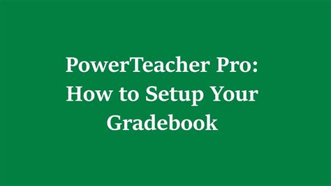 Powerteacher Pro How To Setup Your Gradebook Youtube