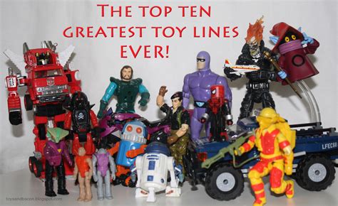 Toys And Bacon The Top 10 Greatest Toy Lines Ever