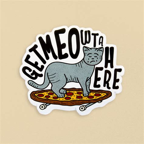 Cat Skateboard Pizza Pun Winning Sticker Great Design By