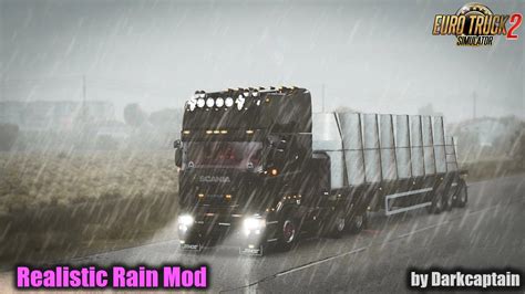 Realistic Rain Mod V41 By Darkcaptain 143x Ets2 Mods Euro