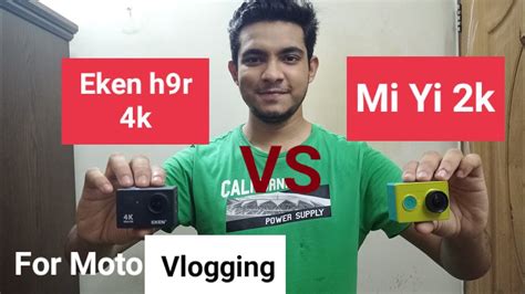 Mi Yi 2k Vs Eken H9r 4k Action Camera Review For Moto Vlogging