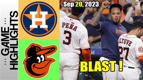 Orioles Vs Astros FINAL 9 Game Highlights Sep 20 2023 MLB