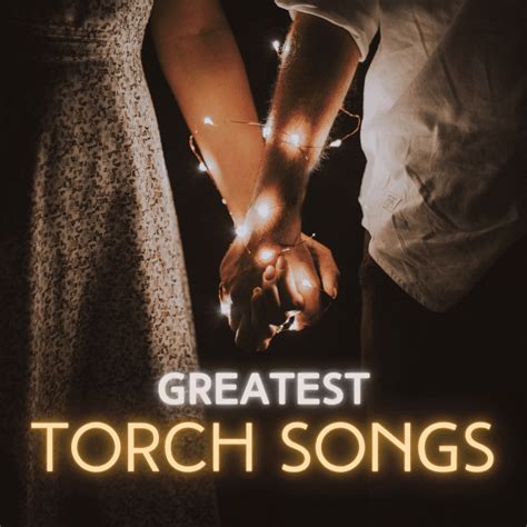 100 Best Torch Songs That Celebrate Unrequited Love Spinditty