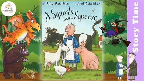 A Squash And A Squeeze By Julia Donaldson Kids Book Storytime Kids Book Read Aloud