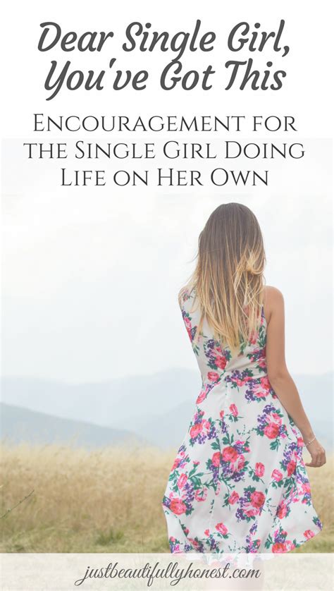 Check out the very best quotes about girls to empower you and remind you of your own beauty and strength today! Dear single girl, you've got this | Single girl quotes ...