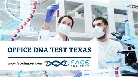 Office Dna Test Texas Face Dna Test