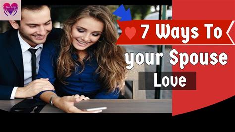 Ways To Show Your Spouse You Love Them 7 Ways To Love Your Spouse Youtube
