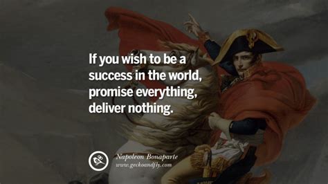 Share napoleon bonaparte quotations about war, power and politics. 40 Napoleon Bonaparte Quotes On War, Religion, Politics ...