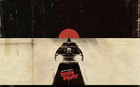 Death Proof Wallpapers Wallpaper Cave