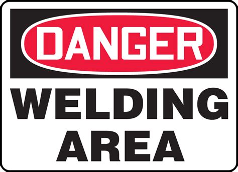 Danger Welding Area Safety Sign