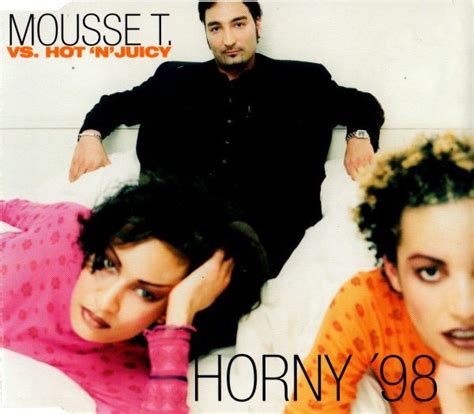 Mousse T Vs Hot N Juicy Horny 98 1998 Cd Discogs