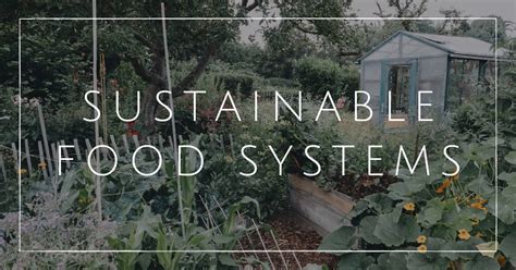 Sustainable Food Systems What Why How