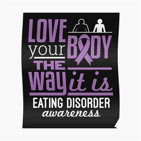 Love Your Body The Way It Is Eating Disorders Awareness Poster For Sale By Jaygo Redbubble