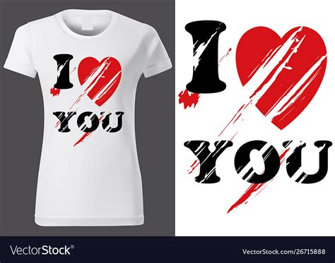 Women T Shirt Design With Inscription I Love You Vector Image