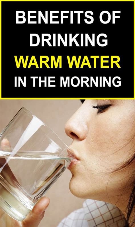 5 Benefits Of Drinking Warm Water In The Morning Water In The Morning