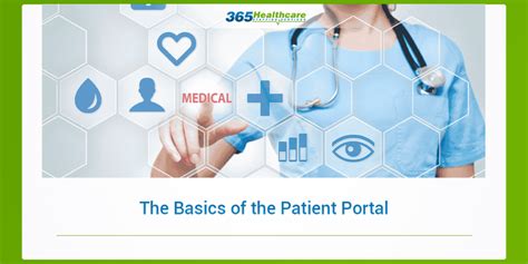 Basics Of The Patient Portal 365 Healthcare Staffing