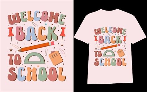 Premium Vector Back To School Tshirt Design First Day At School