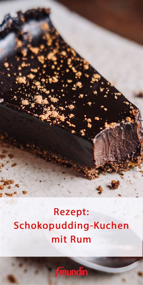 Die schokolade in stücke hacken und alles zusammen in einer pfanne warm werden bzw. Rezept: Schokopudding-Kuchen mit Rum | freundin.de ...