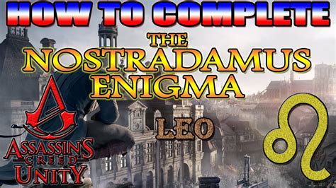 Assassin S Creed Unity Nostradamus Enigma Leo Youtube