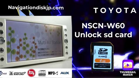 Nscn W60 Toyota Sd Card Solution And Unlock Nscnw60 Navigationdisk