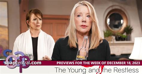 Yandr Spoilers For The Week Of December 18 2023 On The Young And The Restless Soap Central