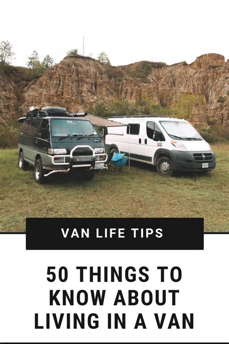 50 Van Life Tips For Living On The Road Van Life Van Life Hacks