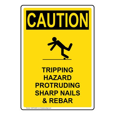 Vertical Tripping Hazard Protruding Sign Osha Caution