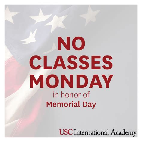 Reminder Classes Are Canceled On Monday In Observance Of Memorial Day