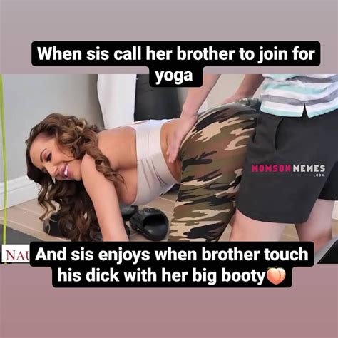 When Sis Calls Her Brother To Join For Yoga Incest Mom Son Captions