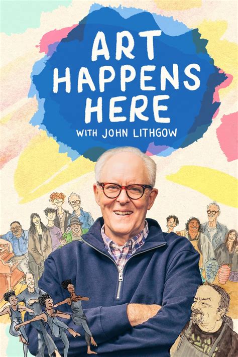 ‘Art Happens Here With John Lithgow’ Celebrates Arts Education In L.A